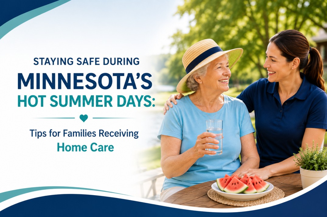 Staying Safe During Minnesota's Hot Summer Days: Tips for Families Receiving Home Care - www.caregiversmn.com